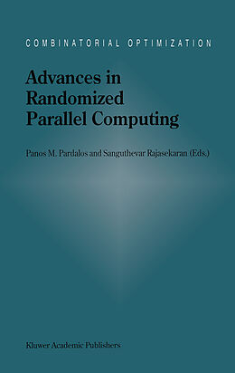 Livre Relié Advances in Randomized Parallel Computing de M. Pardalos Pardalos