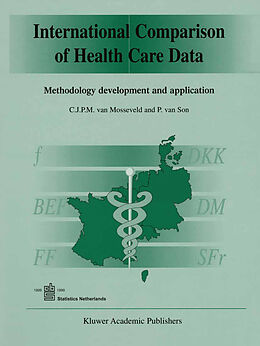 Fester Einband International Comparison of Health Care Data von P. van Son, C. J. P. M. van Mosseveld