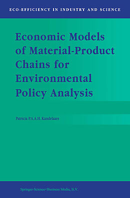 Fester Einband Economic Models of Material-Product Chains for Environmental Policy Analysis von P. P. Kandelaars