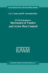 Fester Einband IUTAM Symposium on Mechanics of Passive and Active Flow Control von 
