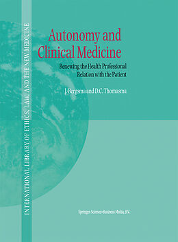 Livre Relié Autonomy and Clinical Medicine de David C. Thomasma, J. Bergsma