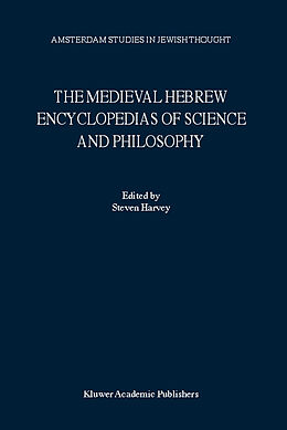 Livre Relié The Medieval Hebrew Encyclopedias of Science and Philosophy de 