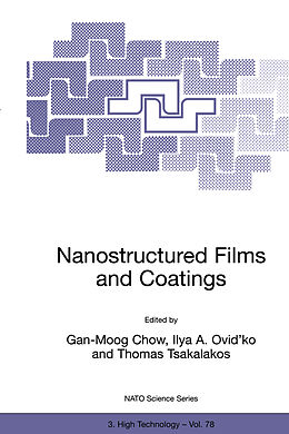 Kartonierter Einband Nanostructured Films and Coatings von 