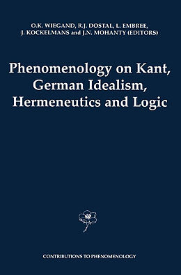 Livre Relié Phenomenology on Kant, German Idealism, Hermeneutics and Logic de 