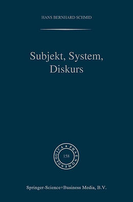 Livre Relié Subjekt, System, Diskurs de H. B. Schmid