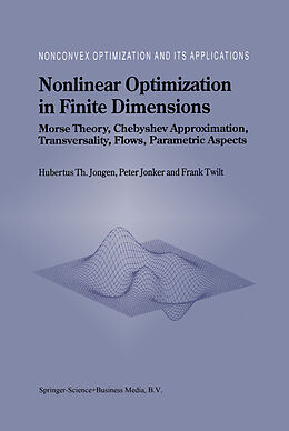 Fester Einband Nonlinear Optimization in Finite Dimensions von Hubertus Th. Jongen, P. Jonker, F. Twilt