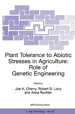 Kartonierter Einband Plant Tolerance to Abiotic Stresses in Agriculture: Role of Genetic Engineering von 