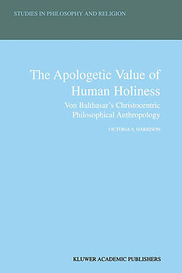 Livre Relié The Apologetic Value of Human Holiness de Victoria S. Harrison