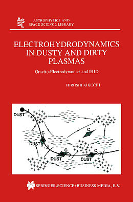Fester Einband Electrohydrodynamics in Dusty and Dirty Plasmas von H. Kikuchi