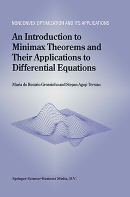Fester Einband An Introduction to Minimax Theorems and Their Applications to Differential Equations von Maria Do Rosário Grossinho, Stepan Agop Tersian