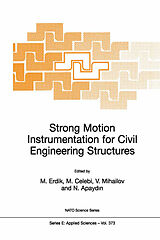 Livre Relié Strong Motion Instrumentation for Civil Engineering Structures de 