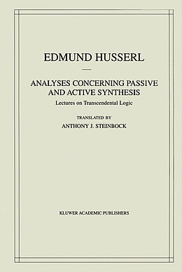 Fester Einband Analyses Concerning Passive and Active Synthesis von Edmund Husserl