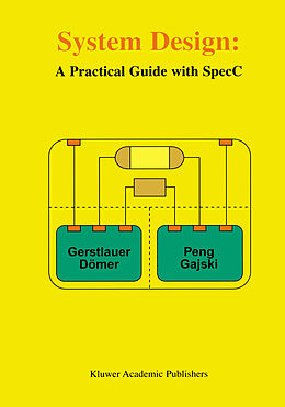 Fester Einband System Design von Andreas Gerstlauer, Daniel D. Gajski, Junyu Peng