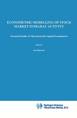 Fester Einband Econometric Modelling of Stock Market Intraday Activity von Pierre Giot, Luc Bauwens