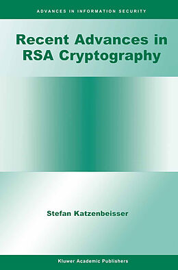 Fester Einband Recent Advances in RSA Cryptography von Stefan Katzenbeisser