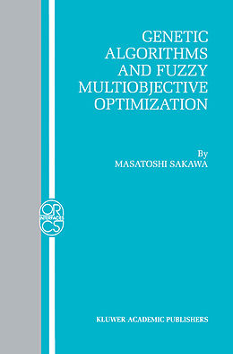 Livre Relié Genetic Algorithms and Fuzzy Multiobjective Optimization de Masatoshi Sakawa