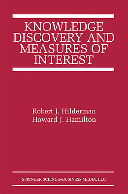 Livre Relié Knowledge Discovery and Measures of Interest de Howard J. Hamilton, Robert J. Hilderman