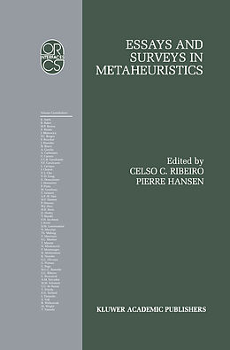 Livre Relié Essays and Surveys in Metaheuristics de 