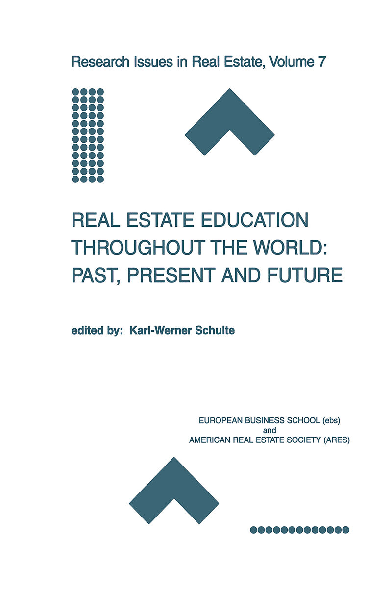 Real Estate Education Throughout the World: Past, Present and Future