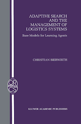 Livre Relié Adaptive Search and the Management of Logistic Systems de Christian Bierwirth