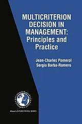 Fester Einband Multicriterion Decision in Management von Jean-Charles Pomerol, Sergio Barba-Romero