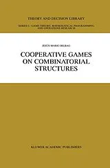 Fester Einband Cooperative Games on Combinatorial Structures von Jesús Mario Bilbao