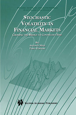 Livre Relié Stochastic Volatility in Financial Markets de Fabio Fornari, Antonio Mele