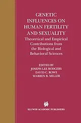 Fester Einband Genetic Influences on Human Fertility and Sexuality von