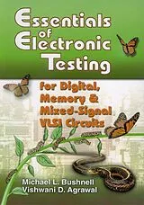 Fester Einband Essentials of Electronic Testing for Digital, Memory and Mixed-Signal VLSI Circuits von M. Bushnell, Vishwani Agrawal