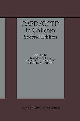 Fester Einband CAPD/CCPD in Children von Richard N. Fine, Steven Alexander, Bradley A. Worady