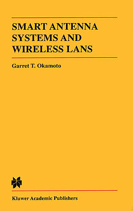 Livre Relié Smart Antenna Systems and Wireless LANs de Garret Okamoto