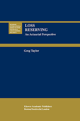 Livre Relié Loss Reserving de Gregory Taylor