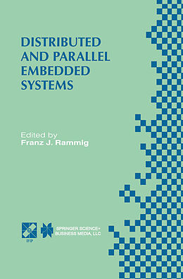 Livre Relié Distributed and Parallel Embedded Systems de Franz J. Rammig, F. J. Rammig, Ifip Wg10 3, Wg10 5 International Worksho