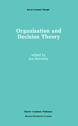 Livre Relié Organization and Decision Theory de 