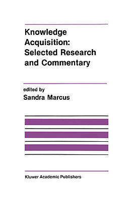 Livre Relié Knowledge Acquisition: Selected Research and Commentary de 