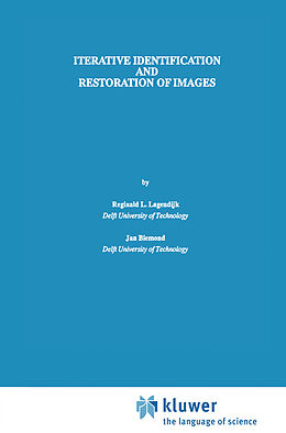 Livre Relié Iterative Identification and Restoration of Images de Jan Biemond, Reginald L. Lagendijk