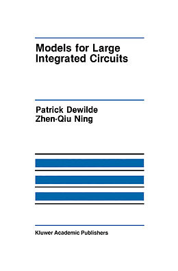 Livre Relié Models for Large Integrated Circuits de Patrick DeWilde, Zhen-Qiu Ning