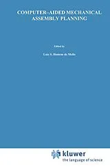 Fester Einband Computer-Aided Mechanical Assembly Planning von Luis S. Homem De Mello, Sukhan Lee
