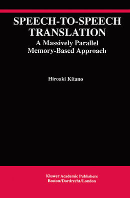 Livre Relié Speech-to-Speech Translation de Hiroaki Kitano