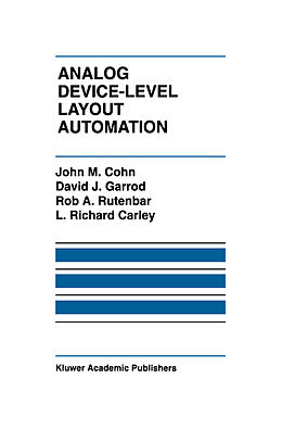 Livre Relié Analog Device-Level Layout Automation de John M. Cohn, Rick Carley, Rob A. Rutenbar