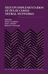 Fester Einband Silicon Implementation of Pulse Coded Neural Networks von 
