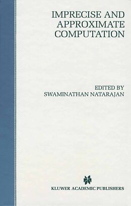 Fester Einband Imprecise and Approximate Computation von S. Natarajan