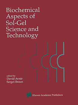 Livre Relié Biochemical Aspects of Sol-Gel Science and Technology de 