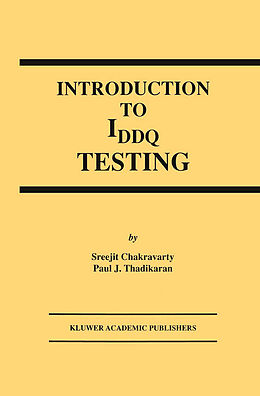 Livre Relié Introduction to IDDQ Testing de Paul J. Thadikaran, S. Chakravarty