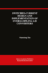 Livre Relié Switched-Current Design and Implementation of Oversampling A/D Converters de Nianxiong Tan