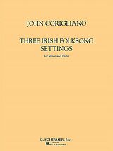 John Corigliano Notenblätter 3 Irish Folksong Settings for