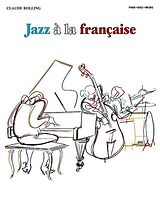 Claude Bolling Notenblätter Jazz à la francaisefor