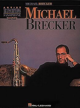 Michael Brecker Notenblätter Artist Transcriptions Saxophone