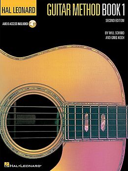 Kartonierter Einband Hal Leonard Guitar Method Book 1: Book/Online Audio Pack von Will Schmid, Greg Koch