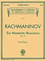 Sergei Rachmaninoff Notenblätter 6 Moments Musicaux op.16